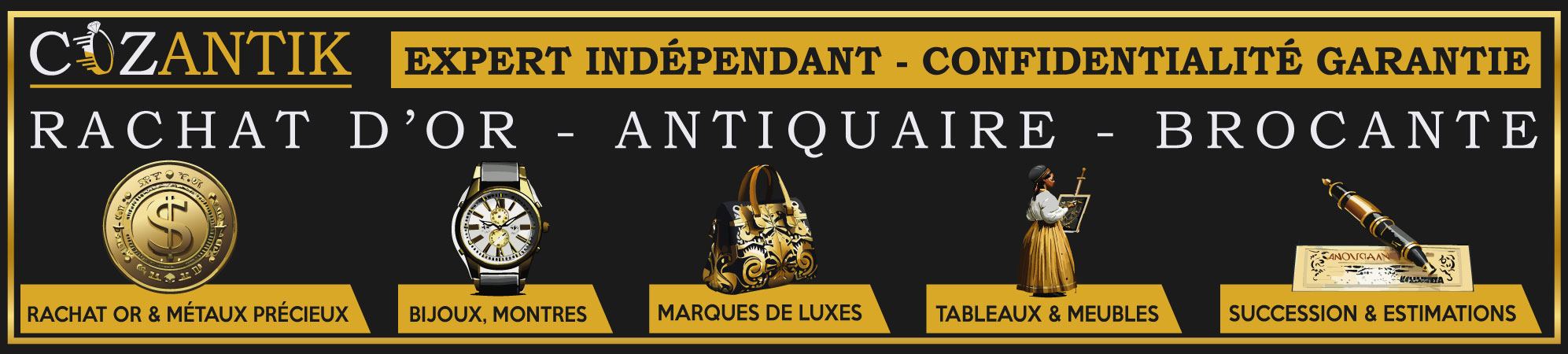 Cozantik rachat d'or - antiquaire - brocante